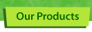 Our Products